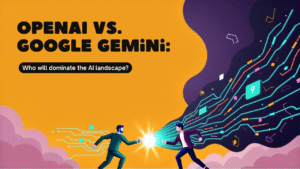 OpenAI vs. Google Gemini